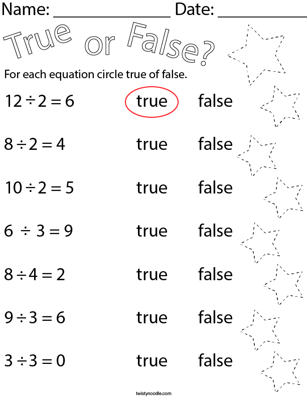 True Or False Division Equations Math Worksheet - Twisty Noodle